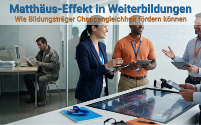 Matthäus-Effekt in der Weiterbildung: So fördern Bildungsträger Chancengleichheit