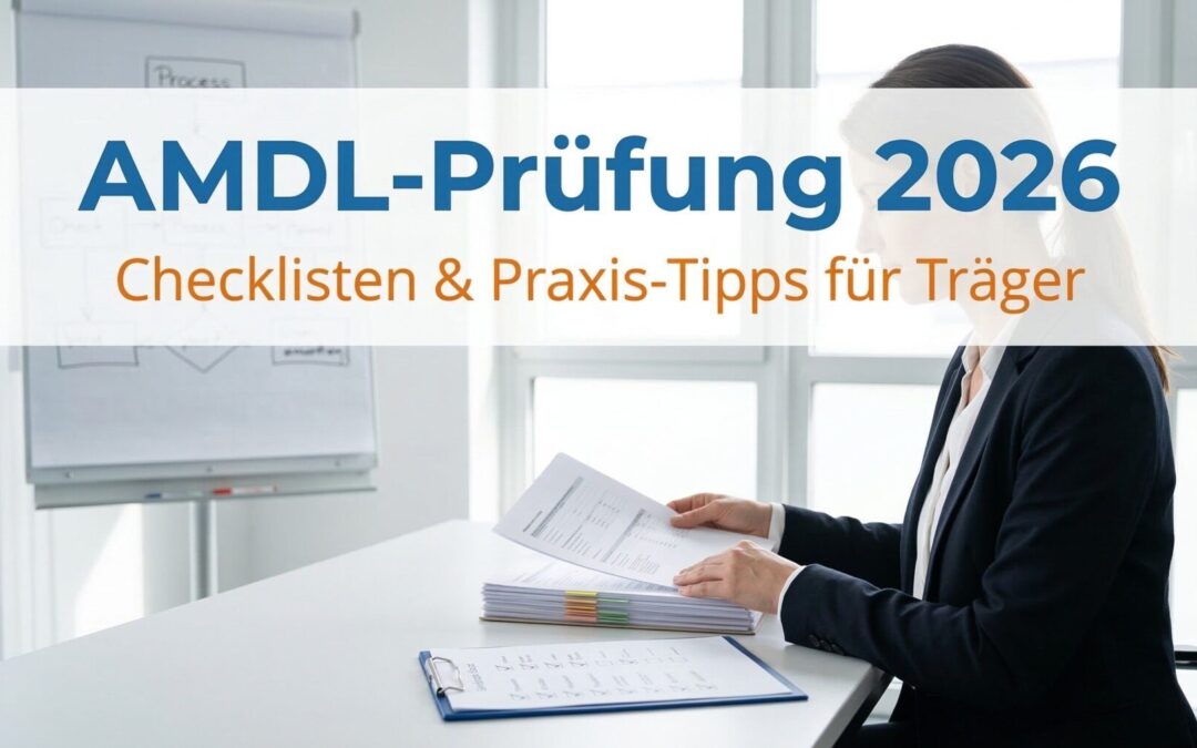 AMDL-Prüfung 2026 – Leitfaden für Bildungsträger mit Checklisten und Prüfschwerpunkten